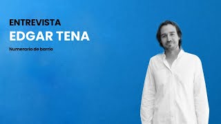 Entrevista a Edgar Tena numerario de barrio [upl. by Sofer561]