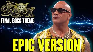 The Rock Final Boss Theme Epic Version [upl. by Ailecec]