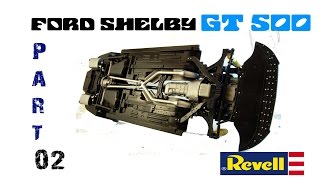 Scale model Revell FORD SHELBY GT500 PART 02 [upl. by Spatola11]