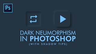 Neumorphism in Photoshop  Dark Theme [upl. by Kannry]