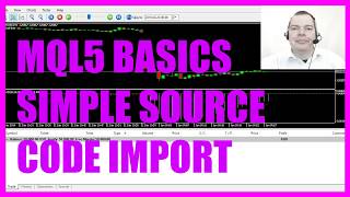 LEARN MQL5 TUTORIAL BASICS  37 SIMPLE SOURCECODE IMPORT [upl. by Koziara]