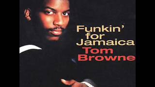 Tom Browne  Funkin For Jamaica 1980 [upl. by Ennirroc]