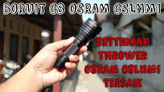 540M EASY MASBROOO Boruit C8 Osram Cslnm1 Settingan Thrower Terbaik [upl. by Gisser252]