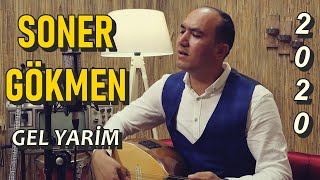 SONER GÖKMEN  GEL YARİM BoRPRoDüKSiYoN [upl. by Brotherson373]