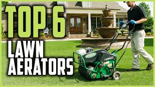 Best Lawn Aerator Reviews In 2023  Top 6 Perfect Lawn Aerators For Yard Maintenance [upl. by Adihahs]