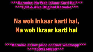 NA WO INKAAR KARTI HAI UDIT ALKA KARAOKE WITH LYRICS HQ demo [upl. by Marchese]