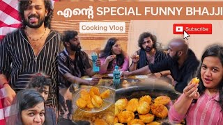 എന്റെ SPECIAL FUNNY BHAJJI Cooking Vlog  aryaprajinprathap  Prajin Prathap [upl. by Rehpetsirhc]