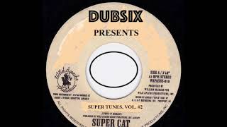 DUBSIX Presents Super Cat Super Tunes Vol 2 [upl. by Sadowski]