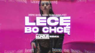 LECĘ BO CHCĘ · Deemz · bambi · Kizo · Young Leosia · Waima MUNDUR REMIX [upl. by Limak155]