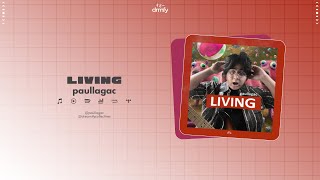 LIVING by paullagac Official Audio  drmfy [upl. by Elocon]