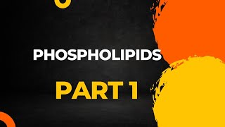 Phospholipids Part 1Biochemistry Microbiology Biotechnology [upl. by Karyl814]