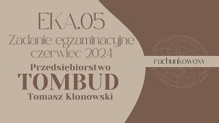 Przedsiębiorstwo TOMBUD Tomasz Klonowski  GRATYFIKANT RACHMISTRZ  EKA05  czerwiec 2024 [upl. by Wulfe]