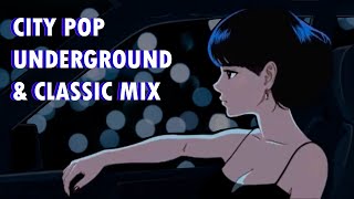 Underground amp Classic Japanese City Pop Mix シティポップ 시티팝 [upl. by Bubb]