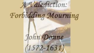 quotA Valediction Forbidding Mourningquot by John Donne read by Tom OBedlam [upl. by Beniamino]