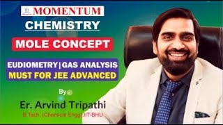 Eudiometry  Determination of Molecular Formula  JEE Advanced  Er Arvind Tripathi  Momentum [upl. by Neirod43]