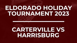 Eldorado Holiday Tournament  Carterville vs Harrisburg [upl. by Agathy721]