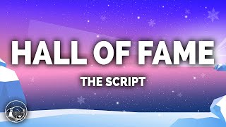 The Script  Hall Of Fame Lyrics [upl. by Eornom495]