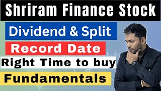 Shriram Finance Stock Split News🔥 Dividend  Fundamental Analysis  When to Buy [upl. by Mckale]