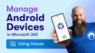 How to Manage Android Devices in Microsoft 365 Using Intune [upl. by Cindelyn35]