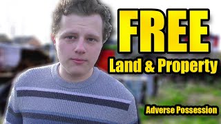 Where to Find FREE LAND and PROPERTY in the UK Adverse Possession [upl. by Timus304]