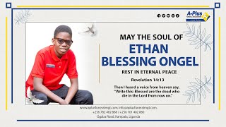 Celebrating the Life of the Late Ethan Blessing Ongel [upl. by Almund]