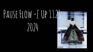 Pause Flow  Full Ep 112 2024🔥 [upl. by Torrie]