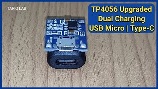 TP4056 Module Upgraded  Dual Charging [upl. by Llertnod59]