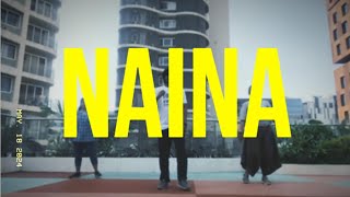 Naina  Dance Choreography [upl. by Elrod447]