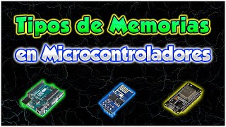 ARDUINO TIPS 4 TIPOS DE MEMORIAS QUE TIENEN LOS MICROCONTROLADORES [upl. by Pearse416]