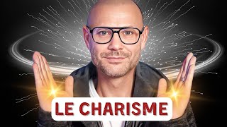 Les Secrets du CHARISME  Comment être CHARISMATIQUE [upl. by Eirffej]