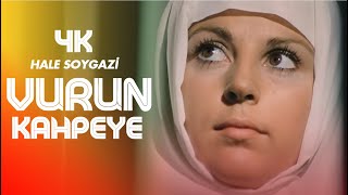 Vurun Kahpeye Türk Filmi  4K ULTRA HD  HALE SOYGAZİ [upl. by Razid]