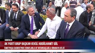 AK PARTİ GRUP BAŞKAN VEKİLİ ABDÜLHAMİT GÜL ESNAFLARI ZİYARET ETTİ [upl. by Oiramal729]