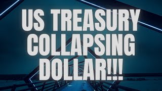 US TREASURY COLLAPSING DOLLAR crypto [upl. by Adnuhsar]