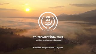 Europejski Kongres Sportu i Turystyki 2023 [upl. by Hernando]