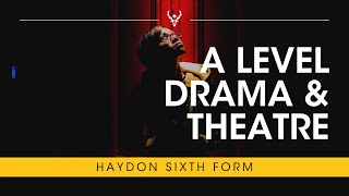 Haydon School  A Level Drama and Theatre [upl. by Oos]