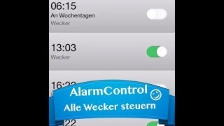 Alarm Control  Cydia Tweak  Mehrere Wecker gleichzeitig einausschalten  iPhone amp Co [upl. by Plotkin957]