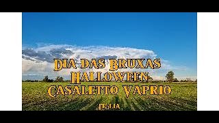 Halloween em Casaletto Vaprio CR Itália [upl. by Aidekal]