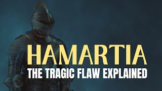 Hamartia The Tragic Flaw Explained [upl. by Sivat175]