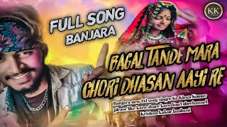 BAGAL TANDE MARA CHORI BANJARA DJ SONG LYRICS BY KRISHNA KAKKUR SINGARA KR KIRAN KUMAR [upl. by Iong]