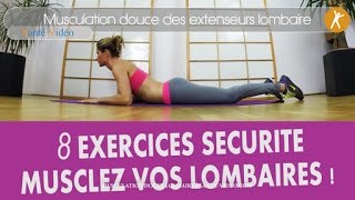 Les 8 exercices pour muscler ses lombaires pour ne plus avoir mal au dos Stop aux sciatiques [upl. by Dougie]