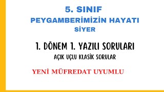 5 Sınıf Peygamberimizin Hayatı 1Dönem 1 Yazılı Sınavı Yeni Müfredat Açık Uçlu Sorular [upl. by Tremaine974]