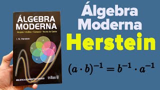 Álgebra Moderna de Herstein [upl. by Sylvester389]