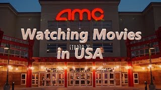 AMC Theater Movie Experience in USA [upl. by Zakarias]