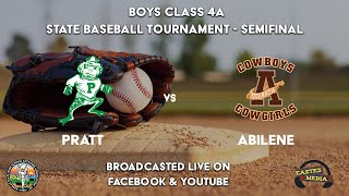 KS 4A State Baseball Tournament SEMIFINALS Pratt High School vs Abilene High School [upl. by Ahsirat54]