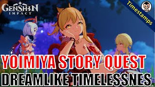 Complete Guide Yoimiya Story Quest  Dreamlike Timelessness  Carassius Auratus Chapter Act I [upl. by Enyrb]