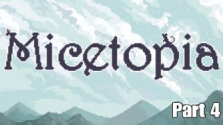 BlueX Plays Micetopia Part 4 [upl. by Araccot103]