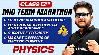 Complete CBSE Physics  Class 12th  MID Term in One Shot  Marathon Series 🔥 [upl. by Jamnes]