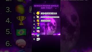 Which Phonk emoji are you🤔 [upl. by Norej219]