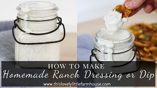 How To Make The Best Homemade Creamy Ranch Dressing Recipe [upl. by Ziza]