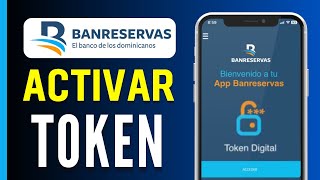 Cómo Activar el Token Digital Banreservas Funciona [upl. by Celie]